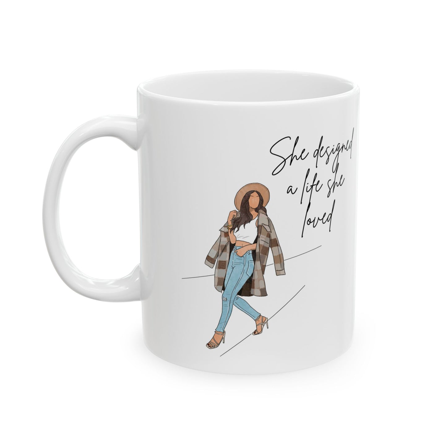 "She Designed a Life She Loved" – 11 oz Ceramic Mug