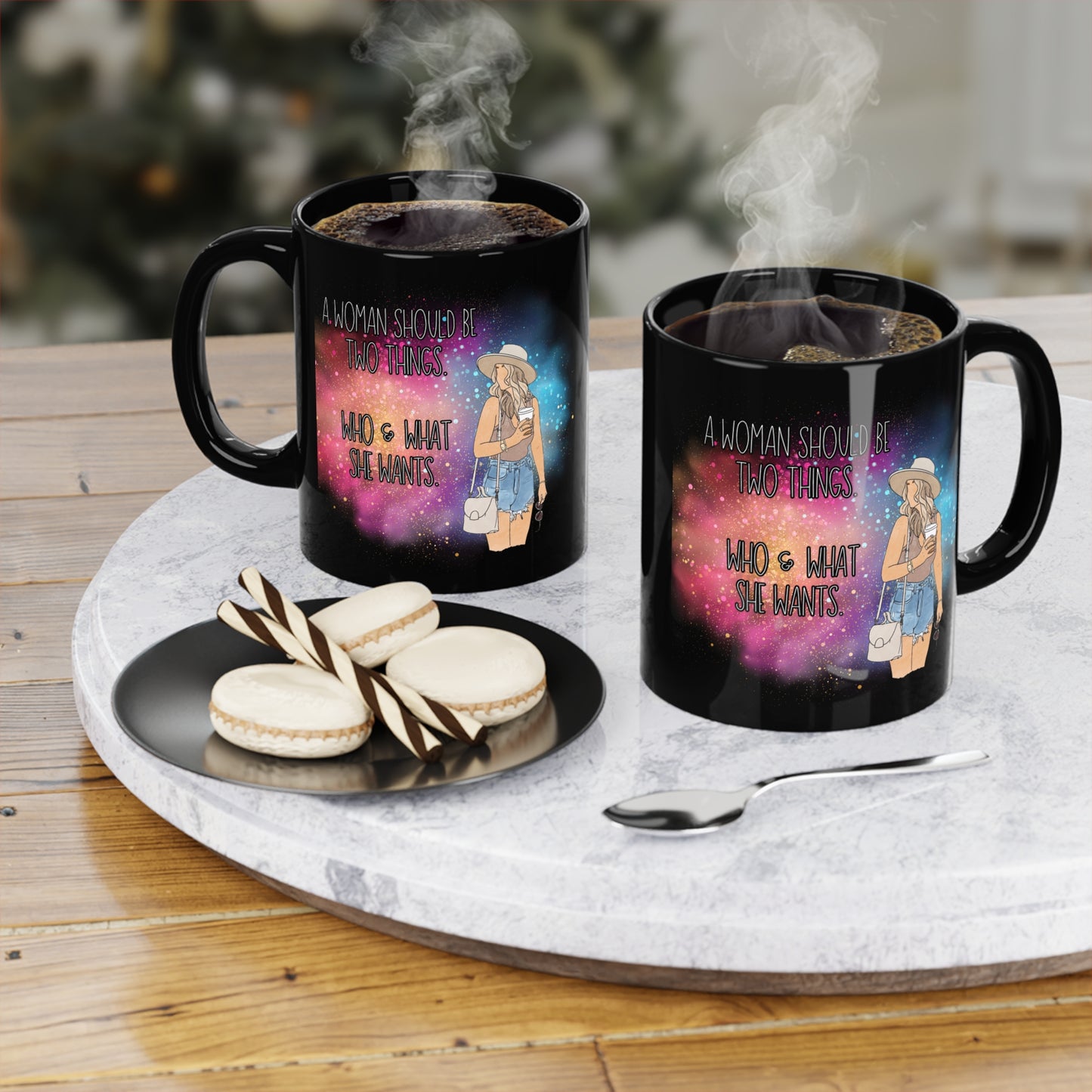 "A Woman Should Be Two Things: Who & What She Wants" – Black Coffee Mug