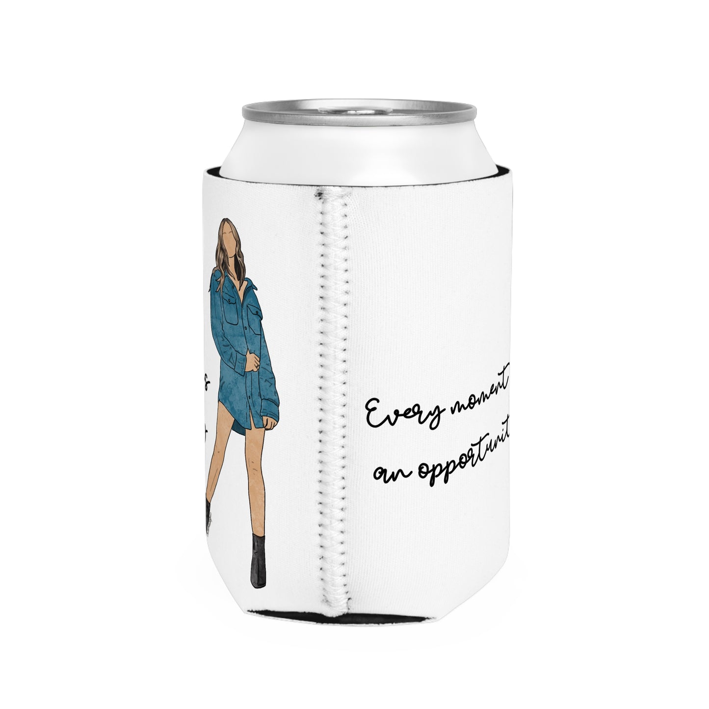 "Every Moment is an Opportunity" – Can Cooler Sleeve