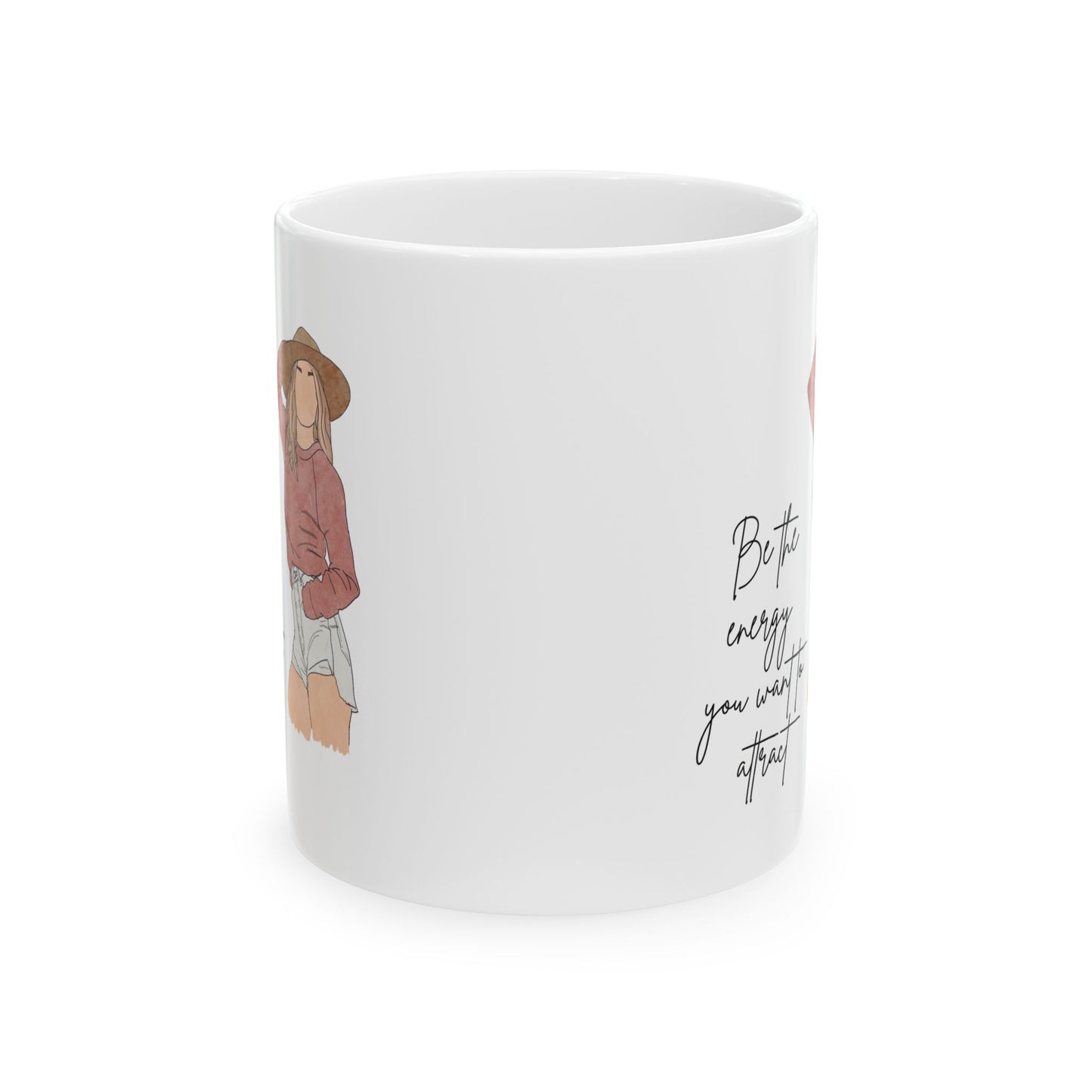 "Be the Energy You Want to Attract" – 11 oz Ceramic Mug