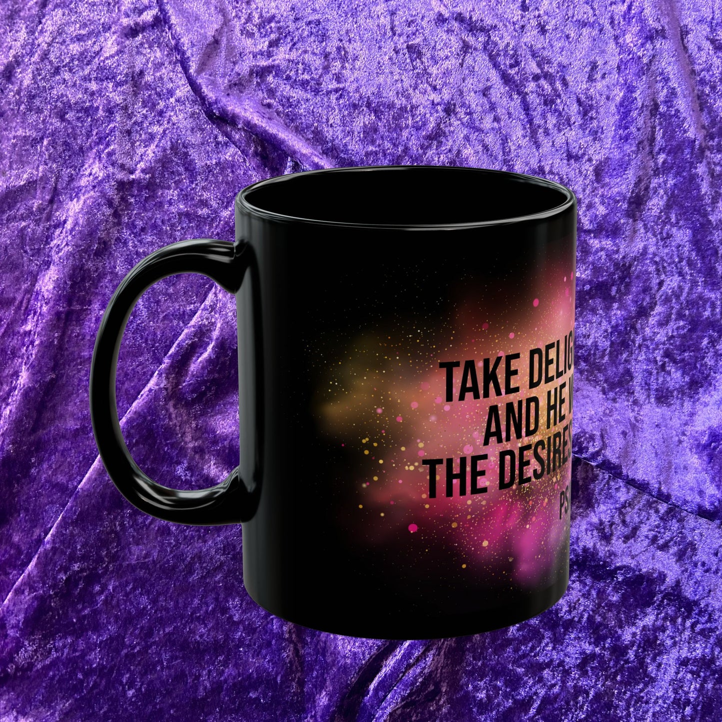 "Take Delight in the Lord, and He Will Give You the Desires of Your Heart" – Christian 11oz Coffee Mug