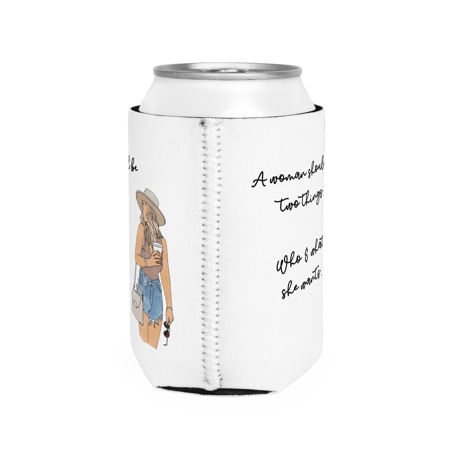 "A Woman Should Be Two Things, Who & What She Wants" – Can Cooler