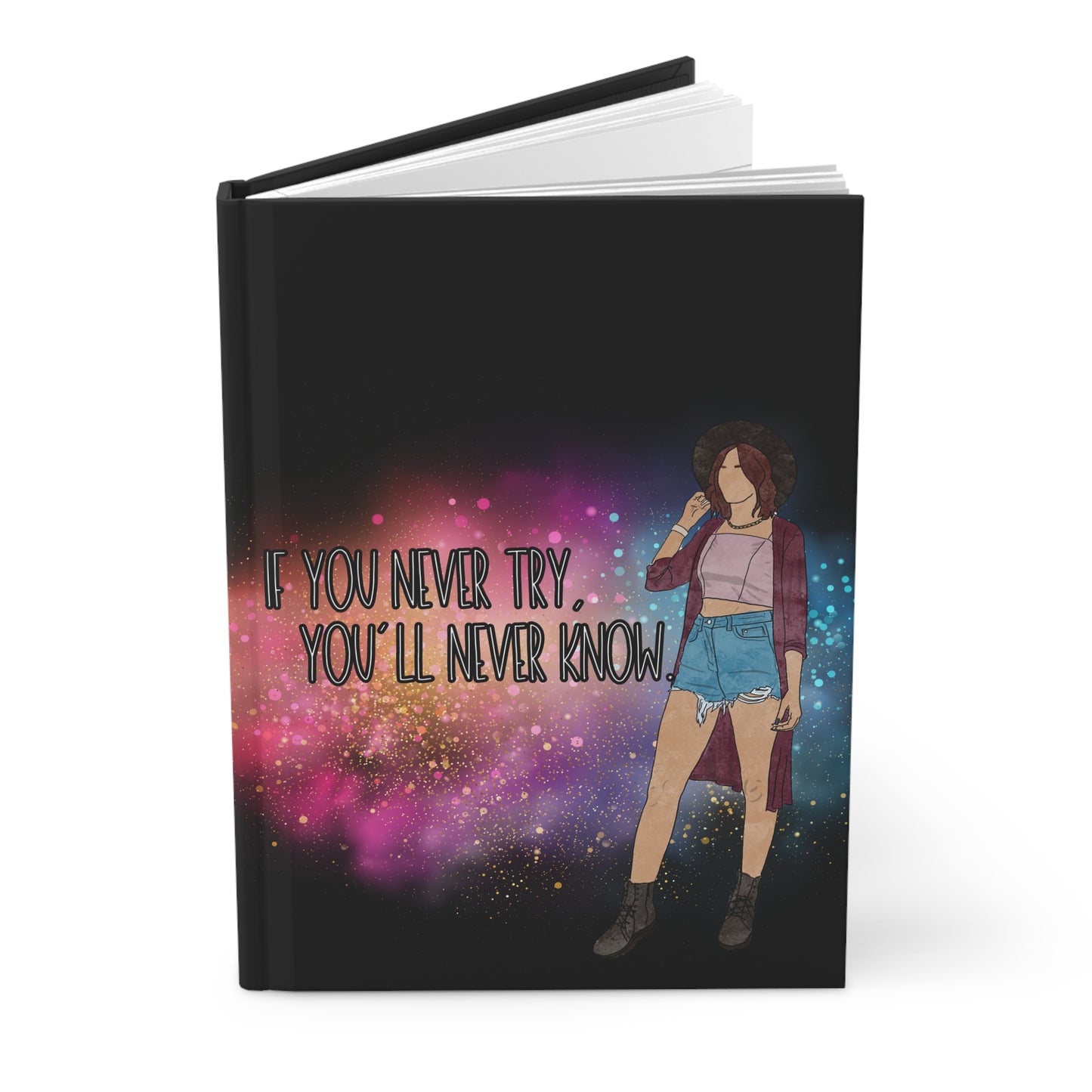"If You Never Try, You'll Never Know" – Hardcover Inspirational Journal for Women