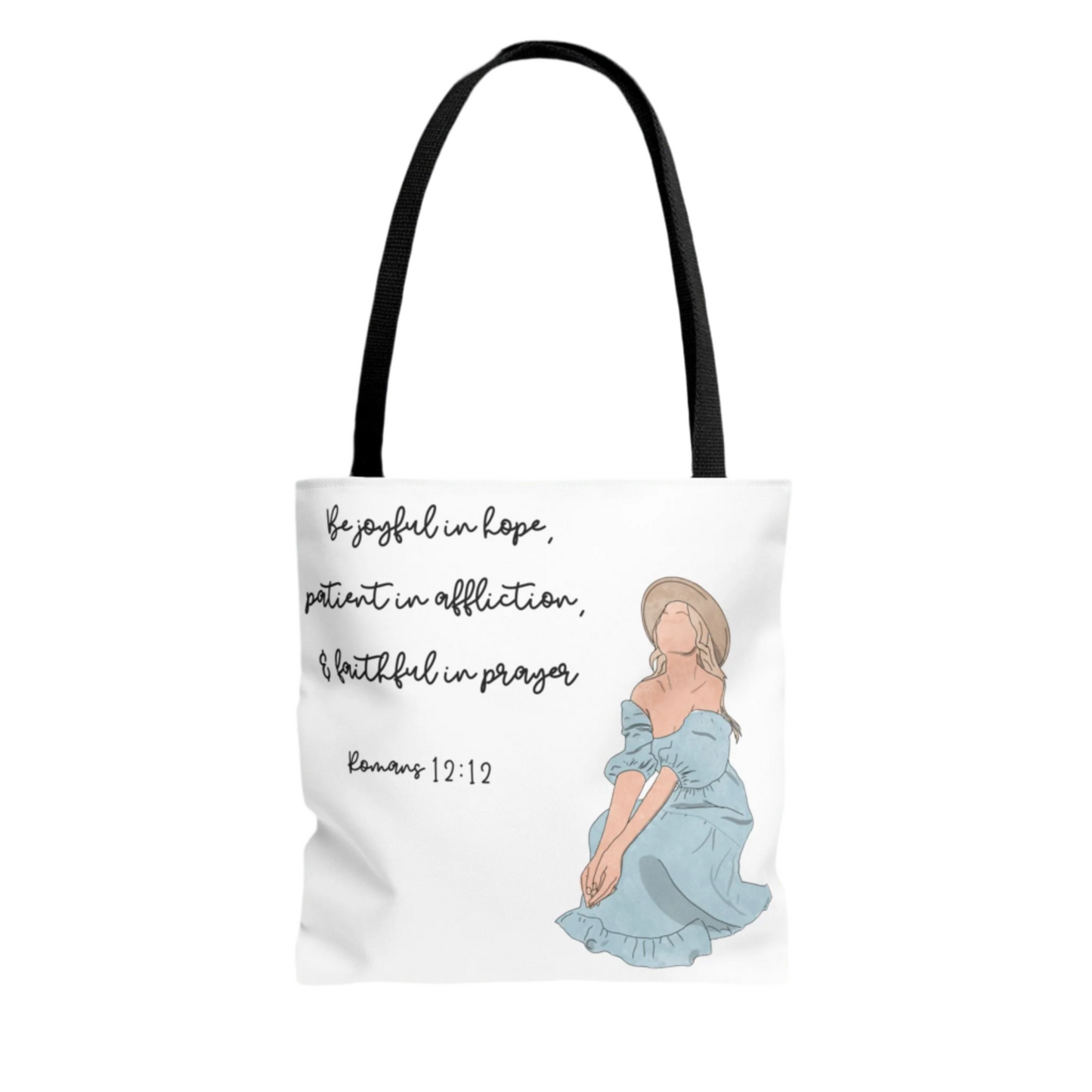 "Be Joyful in Hope, Patient in Affliction, and Faithful in Prayer" – Inspirational Tote Bag