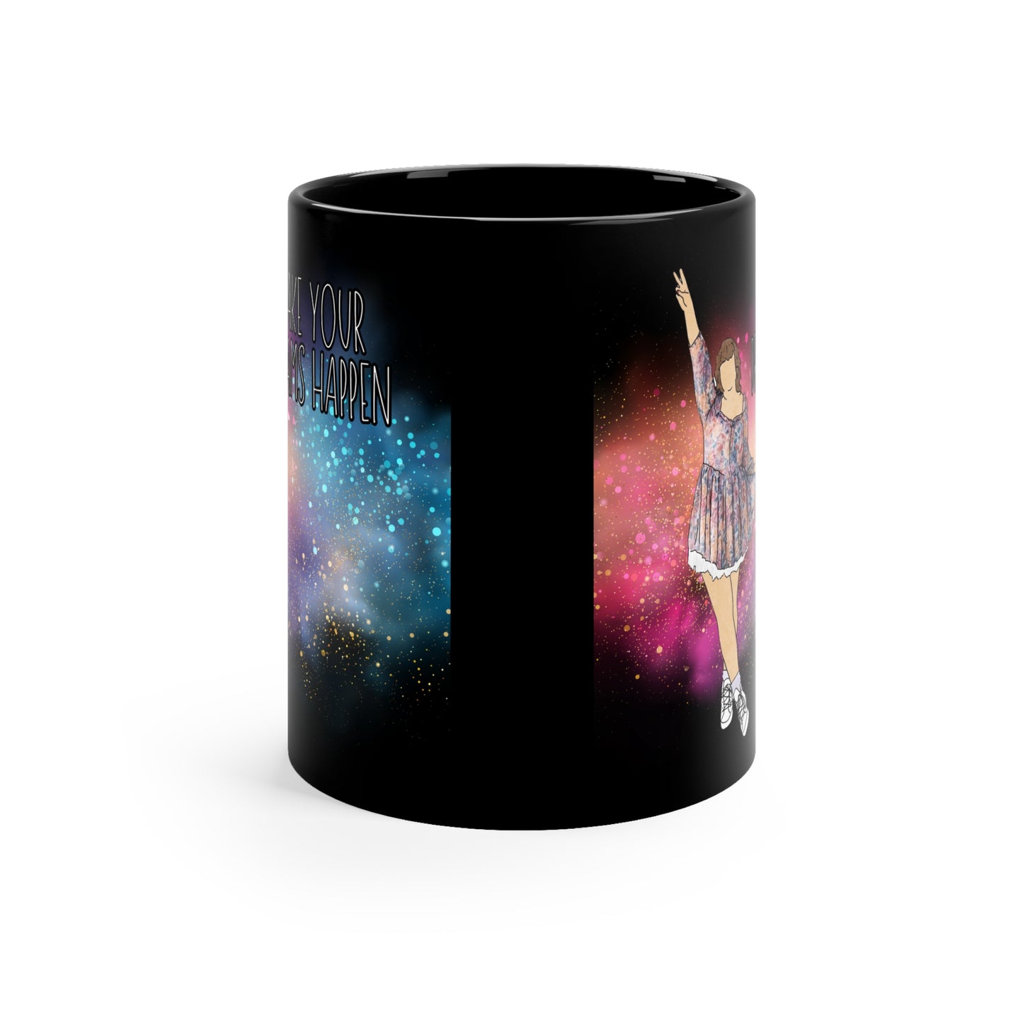"Make Your Dreams Happen" – Black Coffee Mug
