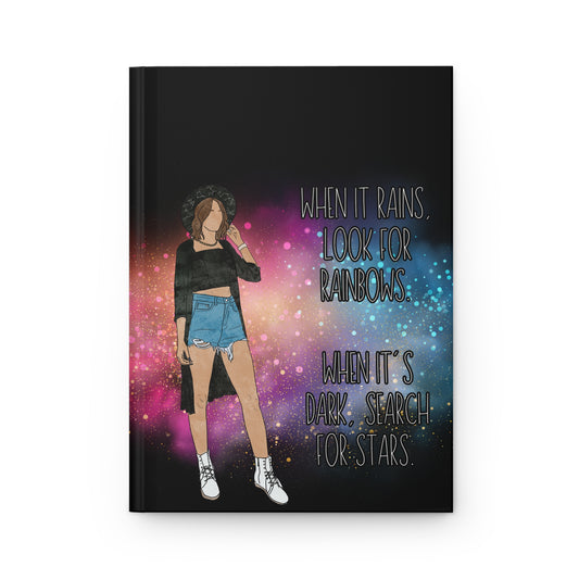 "When It Rains, Look for Rainbows. When It’s Dark, Search for Stars" – Hardcover Inspirational Journal for Women